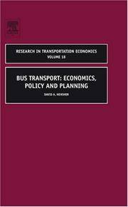 BUS TRANSPORT, VOLUME 18: ECONOMICS, POLICY AND PLANNING (RESEARCH IN TRAN