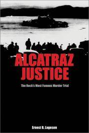 Alcatraz Justice: The Rock's Most Famous Murder Trial