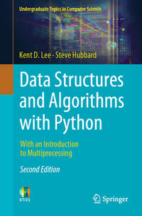 Data Structures and Algorithms with Python: With an Introduction to Multiprocessing...