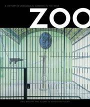 Zoo: A History of Zoological Gardens in the West by Eric Baratay; Elisabeth Hardouin-Fugier - Paperback - 2004 - from Rob Briggs Books (SKU: 623675)