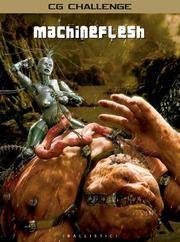 CGChallenge XV Machineflesh