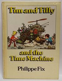 Tim and Tilly and the Time Machine