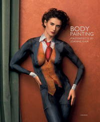 Body Painting : Masterpieces by Joanne Gair