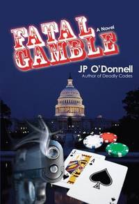 Fatal Gamble: A Novel