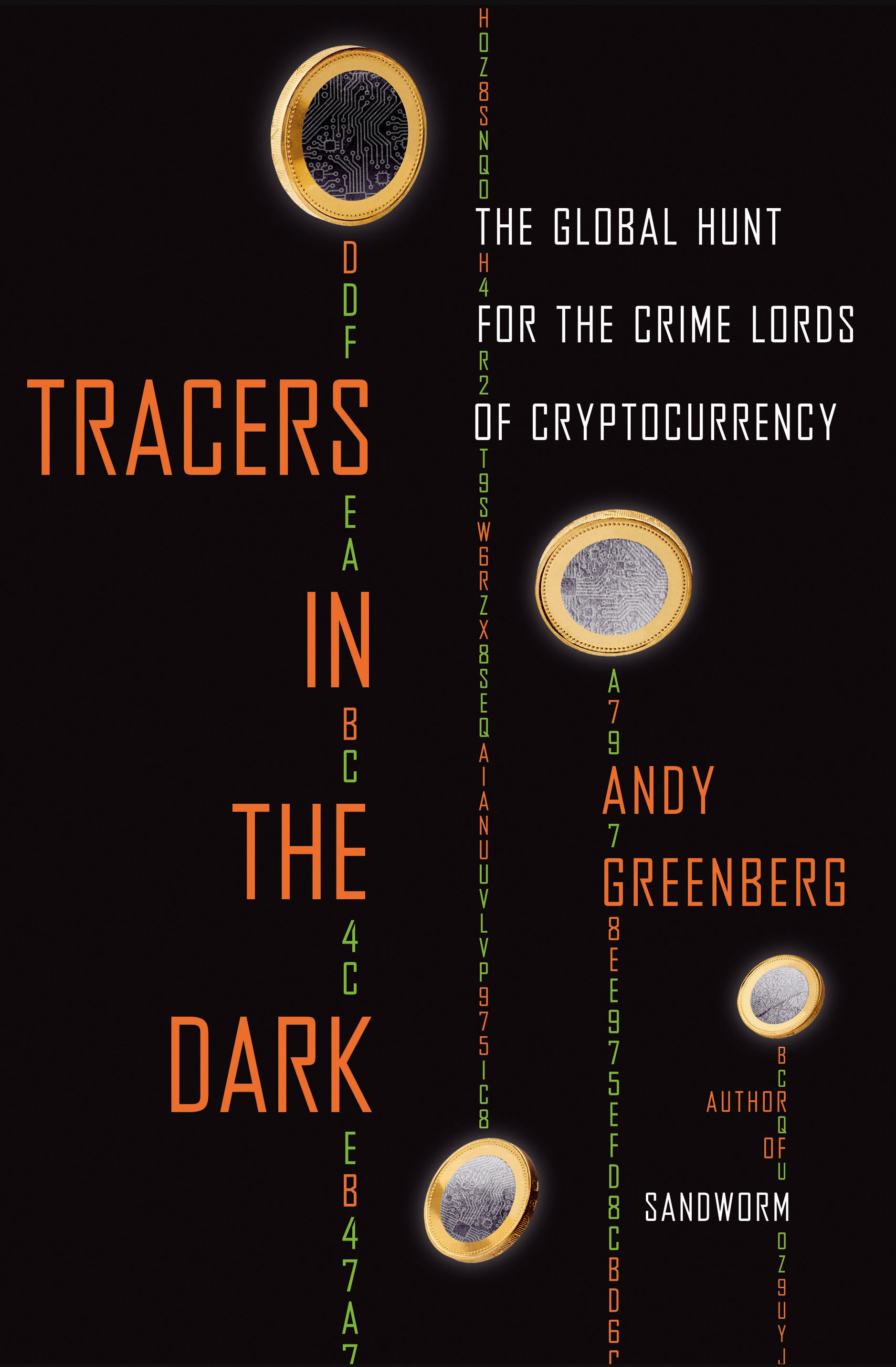Tracers in the Dark: The Global Hunt for the Crime Lords of Cryptocurrency  by Greenberg, Andy | Hardback | 11/15/2022 12:00:01 | Doubleday |  9780385548090 | BIBLIO NZ