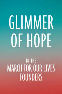 Glimmer of Hope: How Tragedy Sparked a Movement