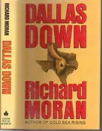 Dallas Down by Richard Moran - 1988