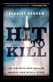 Hit to Kill: The New Battle over Shielding America from Missile Attack
