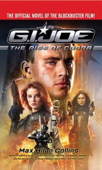 The Rise of the Cobra (G. I. Joe) by Collins, Max Allan - 2009