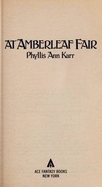 At Amberleaf Fair by Karr, Phyllis Ann - 1986-11-01