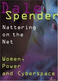 image of Nattering on the Net: Women, Power and Cyberspace