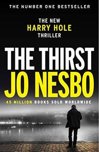 The Thirst: Harry Hole 11 by Nesbo, Jo - 2017-12-14