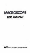 Macroscope by Piers Anthony - 1976