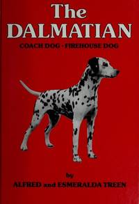 The Dalmatian: Coach Dog, Firehouse Dog by Esmerelda Treen, Alfred Treen - 1980-03-20