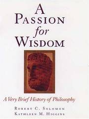 A Passion for Wisdom:  A Very Brief History of Philosophy
