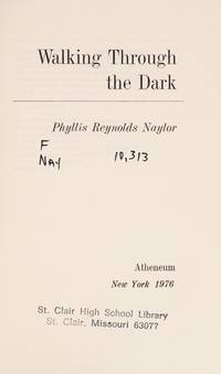 Walking Through the Dark by Phyllis Reynolds Naylor