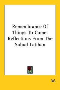 Remembrance Of Things To Come: Reflections From The Subud Latihan