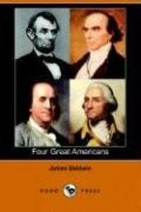 image of Four Great Americans (Dodo Press)