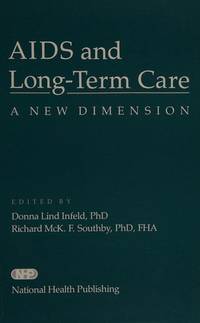 AIDS And Long Term Care A New Dimension