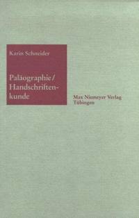 Paläographie und Handschriftenkunde für Germanisten