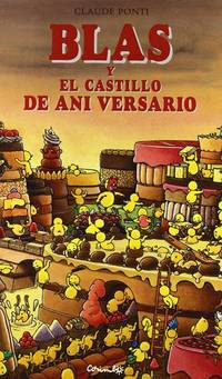 Blas y el Castillo de Ani Versario / Blas and Ani Versario's Castle (Spanish