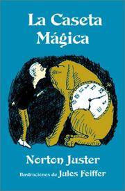 La Caseta Magica (Spanish Edition) by Norton Juster - 2001-08-01