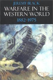 WARFARE IN THE WESTERN WORLD,1882-1975