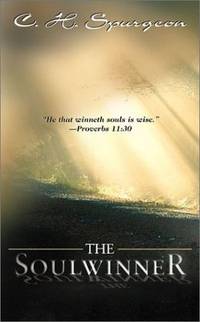 The Soulwinner by Charles H Spurgeon - Paperback - from SecondSale (SKU: 00018436990)