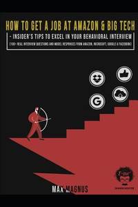 HOW TO GET A JOB AT AMAZON & BIG TECH - INSIDERS TIPS TO EXCEL IN YOUR BEHAVIORAL INTERVIEW:...