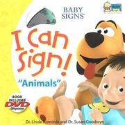 I Can Sign! Animals (Baby Signs (Ideals))