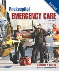 Prehospital Emergency Care (9th Edition) by Mistovich, Joseph J.; Hafen Ph.D., Brent Q.; Karren Ph.D., Keith J - 2009-10-11