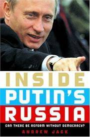 Inside Putin's Russia: Can There Be Reform without Democracy?