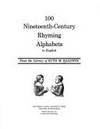 100 Nineteenth-Century Rhyming Alphabets