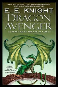 Dragon Avenger by Knight, E.E - 2006