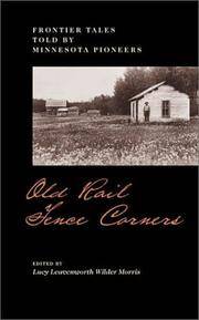 image of Old Rail Fence Corners: Frontier Tales Told By Minnesota Pioneers