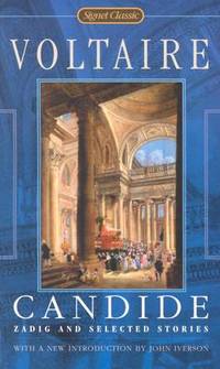 Candide, Zadig, and Selected Stories (Signet Classics)