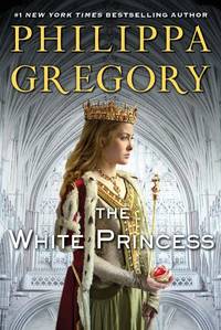 cover of The White Princess(Deckle Edge) (The Plantagenet and Tudor Novels)