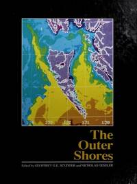 THE OUTER SHORES Based on the Proceedings of the Queen Charlotte Islands First International...