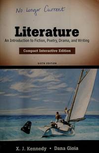 image of Literature: An Introduction to Fiction, Poetry, Drama, and Writing, Compact Interactive Edition (6th Edition)