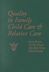 Quality in Family Child Care and Relative Care