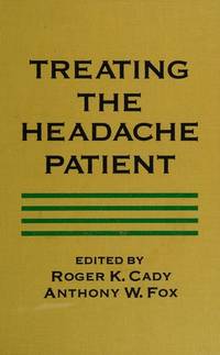 TREATING THE HEADACHE PATIENT.