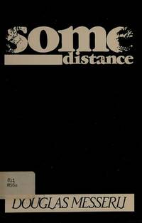 Some distance by Messerli, Douglas