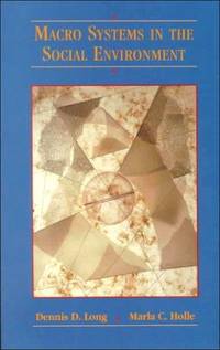 Macro Systems in the Social Environment.