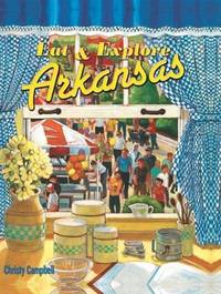 image of Eat_Explore Arkansas (Eat_Explore State Cookbooks)