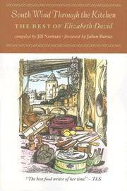 cover of South Wind Through the Kitchen: The Best of Elizabeth David