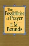 The Possibilities of Prayer