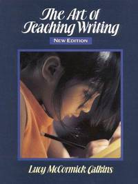The Art of Teaching Writing [Paperback] Lucy McCormick Calkins