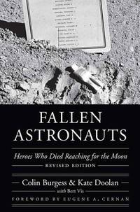 Fallen Astronauts: Heroes Who Died Reaching for the Moon, Revised Edition (Outward Odyssey: A...