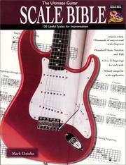 The Ultimate Guitar Scale Bible: 130 Useful Scales for Improvisation (National Guitar Workshop)...