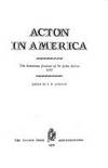 Acton in America The American Journal of Sir John Acton, 1853